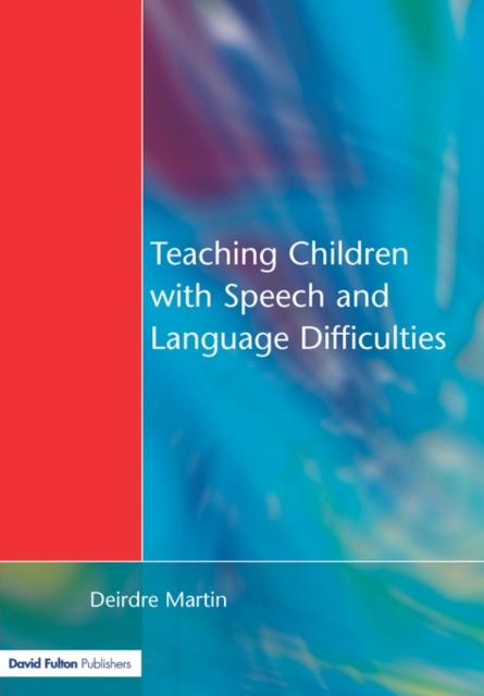 The Teaching Children with Speech and Language Difficulties Book