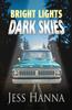 Книга Bright Lights, Dark Skies