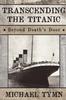 Книга Transcending the Titanic : Beyond Death's Door