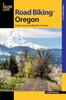 Книга Road Biking Oregon : A Guide To The Greatest Bike Rides In The State