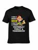 Bubba J I Only Drink Beer Three Days A Week Yesterday Today And Tomorrow TShirt