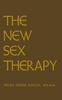 The New Sex Therapy : Active Treatment Of Sexual Dysfunctions Book