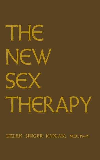 The New Sex Therapy : Active Treatment Of Sexual Dysfunctions Book