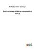 Книга Instituciones Del Derecho Canonico : Tomo 2