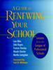 Книга A Guide To Renewing Your School : Lessons from the League of Professional Schools