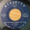 7inch Record DEL FORREST & HIS ORCHESTRA - I Had Too Much To Dream Last Night 1516 Meridian 1959 US Pop Used