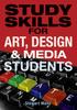 Книга Study Skills for Art, Design and Media Students