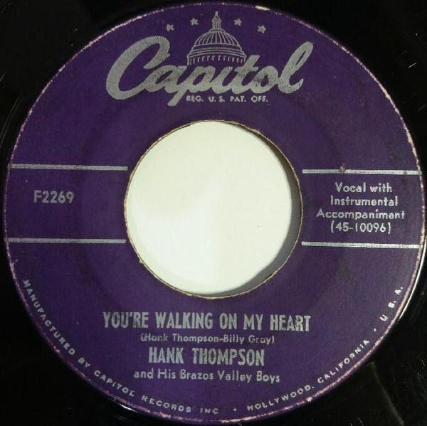 7-дюймовая пластинка ХЭНК ТОМПСОН HIS BRAZOS VALLEY B Youre Walking On My Heart The Ne F2269 CAPITOL 1952 США Кантри/Фолк Б/у