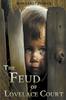 Книга The Feud of Lovelace Court