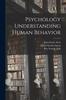 Книга Psychology Understanding Human Behavior