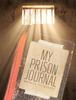 Книга My Prison Journal