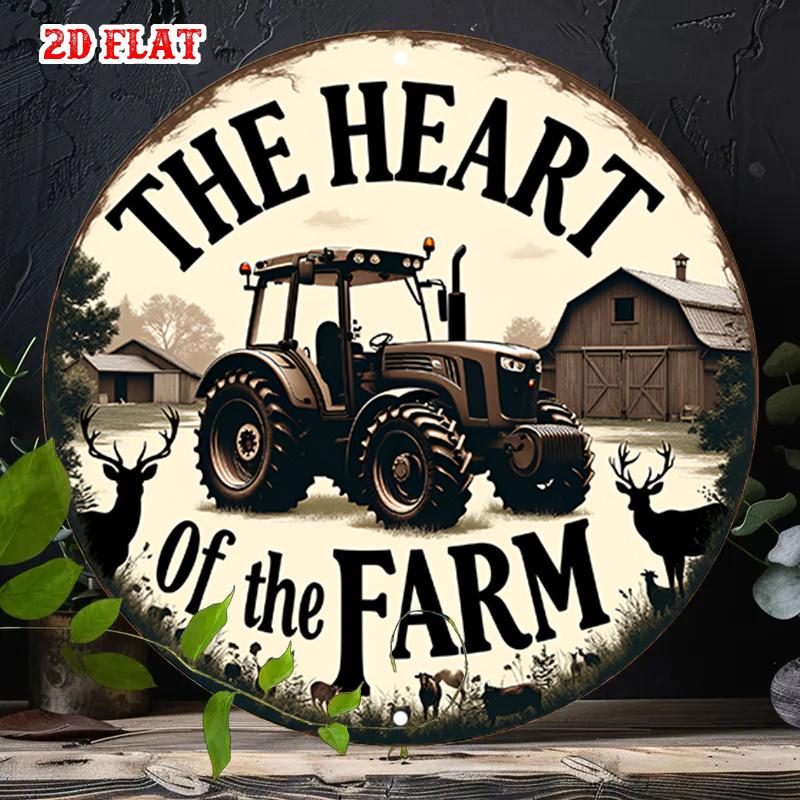 D Flat Metal Sign The Heart Of The Farm Tractor Vintage Round Wall Art Rustic Metal Sign for Home Barn Outdoor Garden Decor Gif