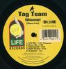 12-дюймовая пластинка TAG TEAM Whoomp There It Is LR790011 Life Records 1993 США Танцевальная Электроника Б/у