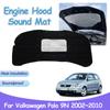 For Volkswagen VW Polo MK4 9N Vivo 2002~2009 Car Engine Hood Sound Pad Heat Insulation Cotton Mat Soundproof Interior Accessorie