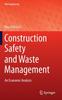 Книга Construction Safety and Waste Management : An Economic Analysis
