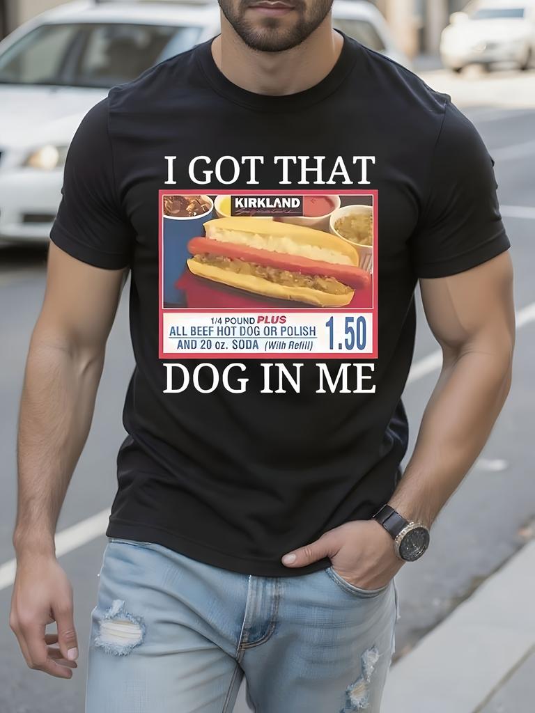 Funny Costco Hot Dog Meme - "I Got That Dog in Me" Graphic Tee with $1.50 Pricing - Black Shirt for Costco Fans T-shirt