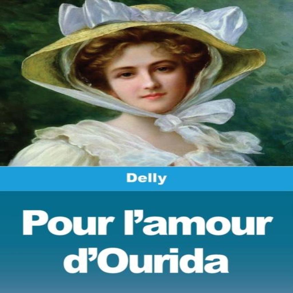 Pour lamour dOurida by Delly Paperback Book 9783967875225