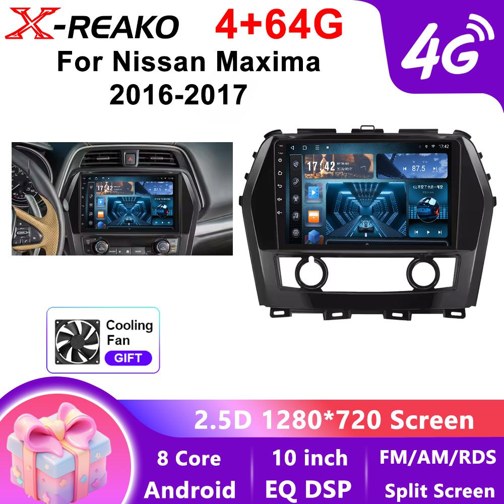 X-REAKO Car Video Player for Nissan Maxima 2016-2017 GPS Navigation Built-in Dsp Carplay Autoradio Android Head Unit
