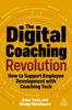 Книга The Digital Coaching Revolution : How To Support Employee Development with Coaching Tech