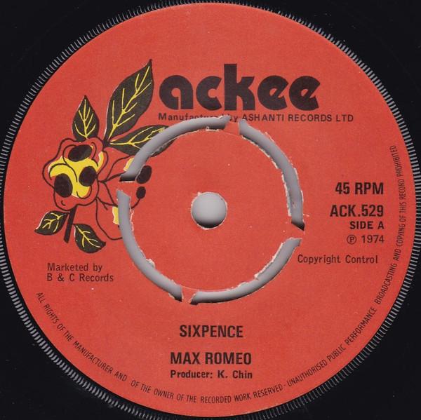 7-дюймовая пластинка MAX ROMEO Sixpence ACK529 Ackee 1974 Великобритания Регги Ска Даб Б/у