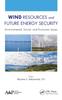 Книга Wind Resources and Future Energy Security : Environmental, Social, and Economic Issues