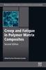 Книга Creep and Fatigue In Polymer Matrix Composites