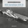 Книга USS Saratoga (CV-3) : From the 1920s???30s and WWII Combat To Operation Crossroads