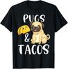 Pugs and Tacos Funny Pug and Tacos Gift Funny Dog Lover Gift Unisex T-Shirt