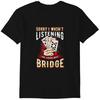 Bridge Card Game T-Shirt Funny Bridge Player Gift - Bridge Card Game - T-Shirt