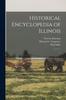 Книга Historical Encyclopedia of Illinois : 2