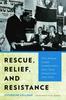 Книга Rescue, Relief, and Resistance : The Jewish Labor Committee's Anti-Nazi Operations, 1934-1945