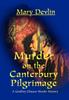 Книга Murder On The Canterbury Pilgrimage A Geoffrey Chaucer Murder Mystery by Mary Devlin - Hardback