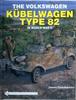 Книга The Volkswagen Kubelwagen Type 82 In World War II