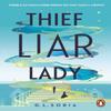 Thief Liar Lady by D. L. Soria Paperback Book 9781804946114