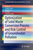 Книга Optimization of Solid Waste Conversion Process and Risk Control of Groundwater Pollution