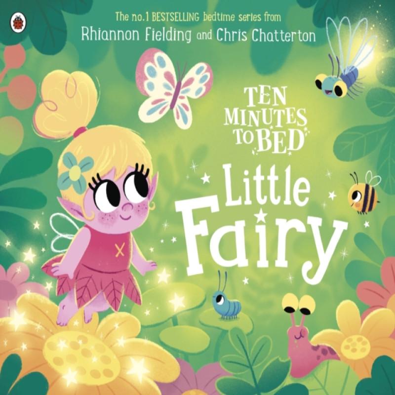 Ten Minutes to Bed Little Fairy by Rhiannon Fielding Paperback Book 9780241545591