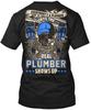 The Real Plumber Shows Up Tee T-shirt Made in the USA Size S to 5XL