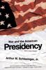 Книга War and the American Presidency