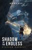 Книга Shadow of the Endless