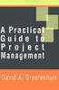 Книга A Practical Guide To Project Management