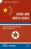Книга China and North Korea : Strategic and Policy Perspectives from a Changing China
