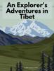 Книга An Explorer's Adventures In Tibet