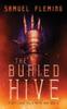 Книга The Buried Hive : A Modern Sword and Sorcery Serial : 4
