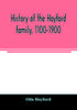 Книга History Of The Hayford Family 1100 1900 by Otis Hayford - Paperback