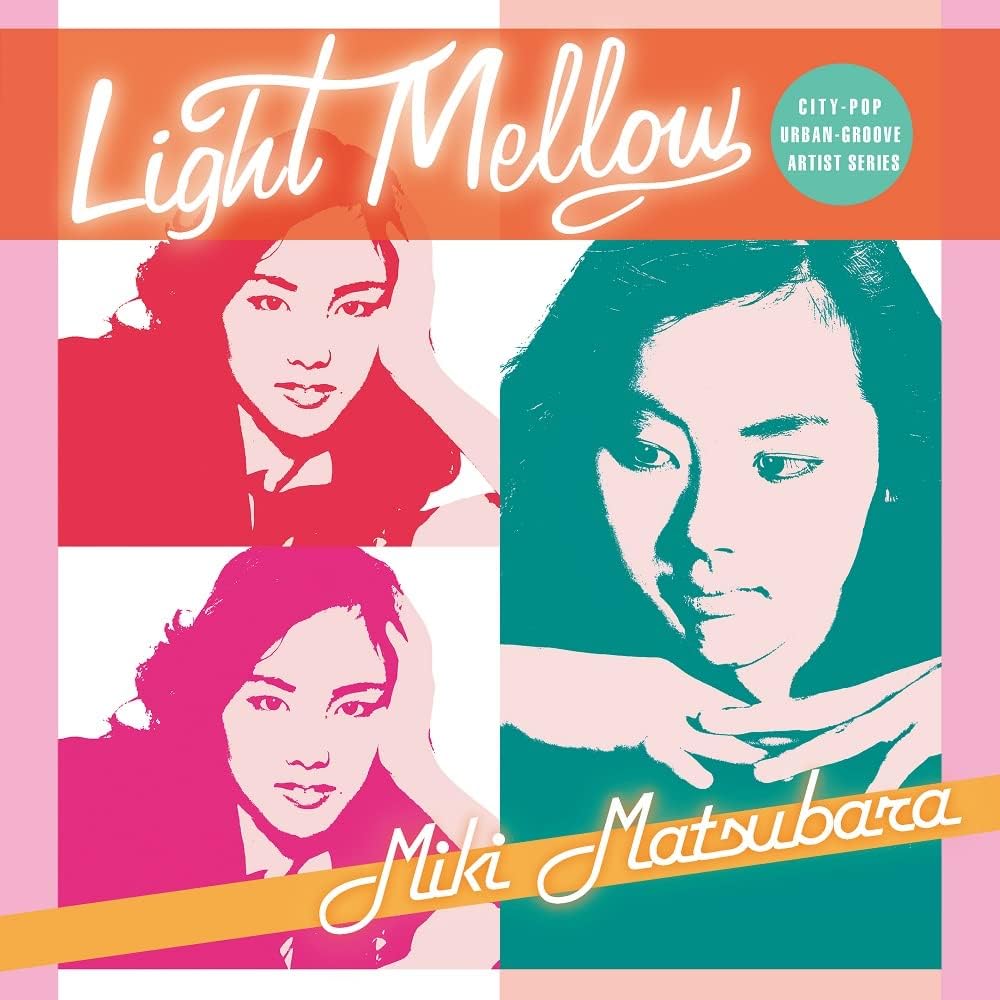 CD MIKI MATSUBARA - Light Mellow Miki Matsubara PCCA06208 PONY CANYON 2023 Япония Японская Поп/Рок