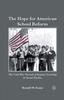 Книга The Hope for American School Reform : The Cold War Pursuit of Inquiry Learning In Social Studies