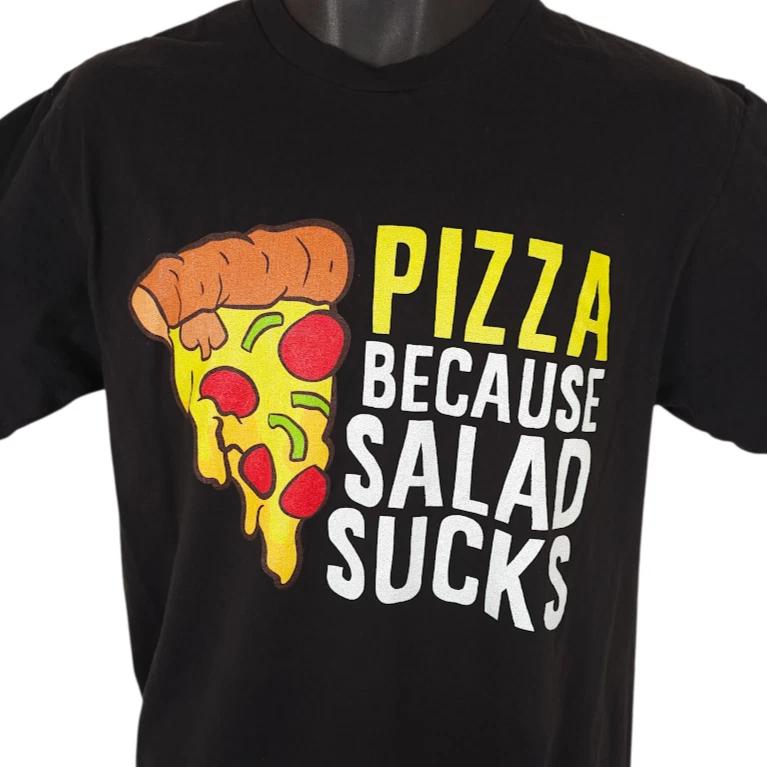 Pizza 100% Cotton T-shirt Mens Tees Top Mens Size Medium Black Because Salad Sucks Snack Tee