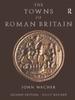 Книга The Towns of Roman Britain