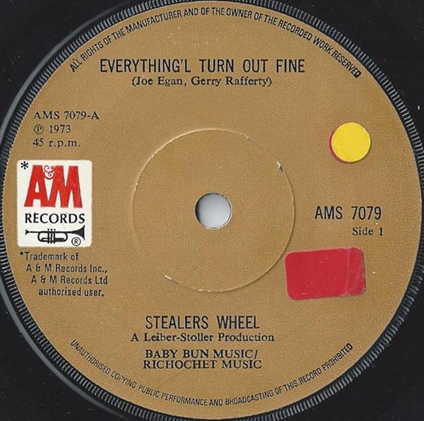 7-дюймовая пластинка STEALERS WHEEL - Everything'l Turn Out Fine AMS7079 A&M Records 1973 UK Rock Б/у