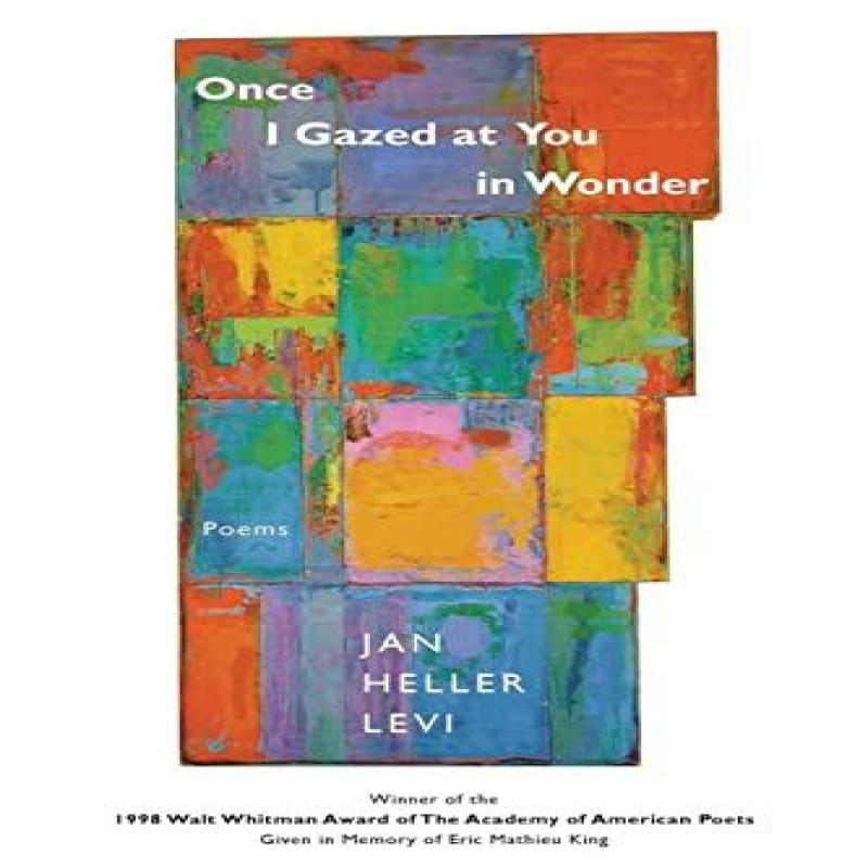 Once I Gazed At You In Wonder by Jan Heller Levi Paperback Book 9780807123652